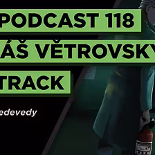 Videohuby | Tomáš Větrovský - Wietrack | AW Podcast 118