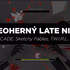 CASCADE, Sketchy Fables, T.W.I.R.L, Silver Pines a iné | Videoherný Latenight