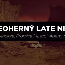 The Invincible, Promise Mascot Agency a možno aj nejaké demá | Videoherný Latenight